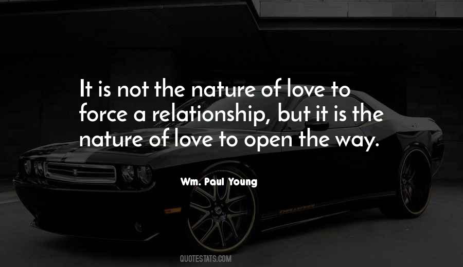 Nature Of Love Quotes #1788693