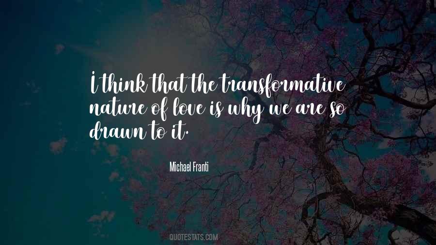 Nature Of Love Quotes #1875849