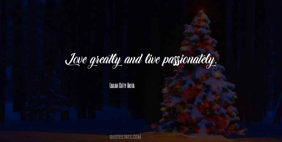 Love Me Passionately Quotes #595622