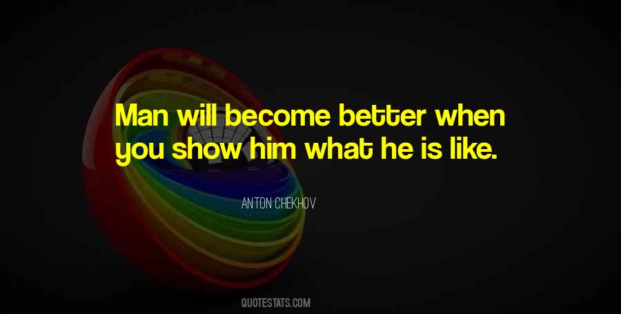 Become A Better Man Quotes #1090736