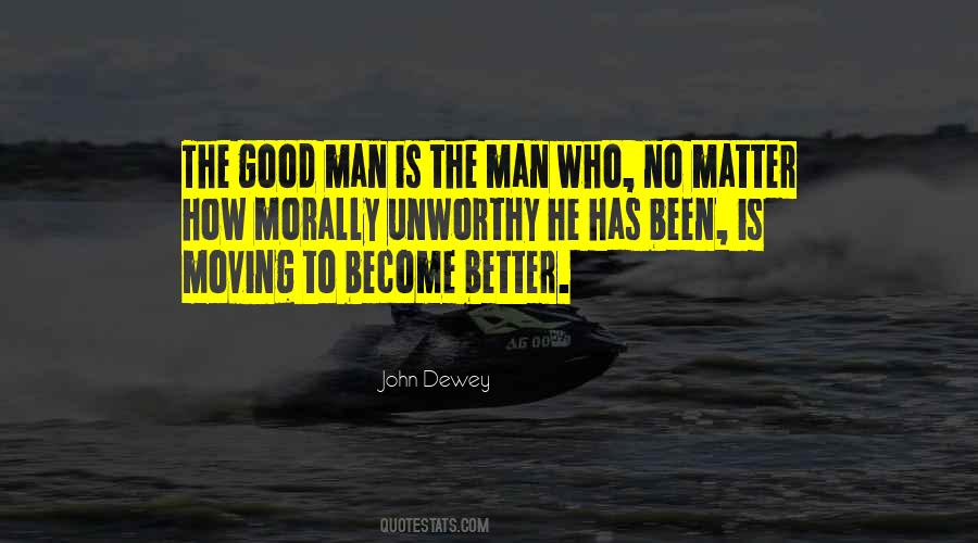 Become A Better Man Quotes #1128822