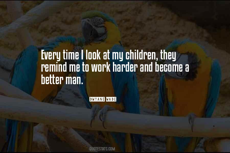 Become A Better Man Quotes #1395785