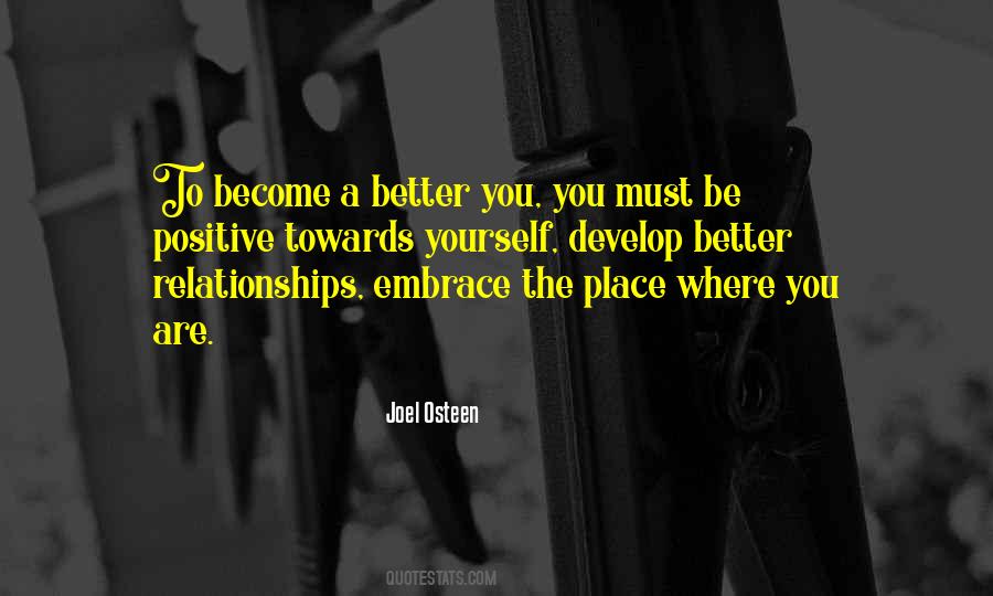 Become A Better You Quotes #922141