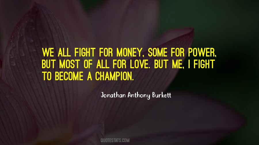 Become A Champion Quotes #1106541