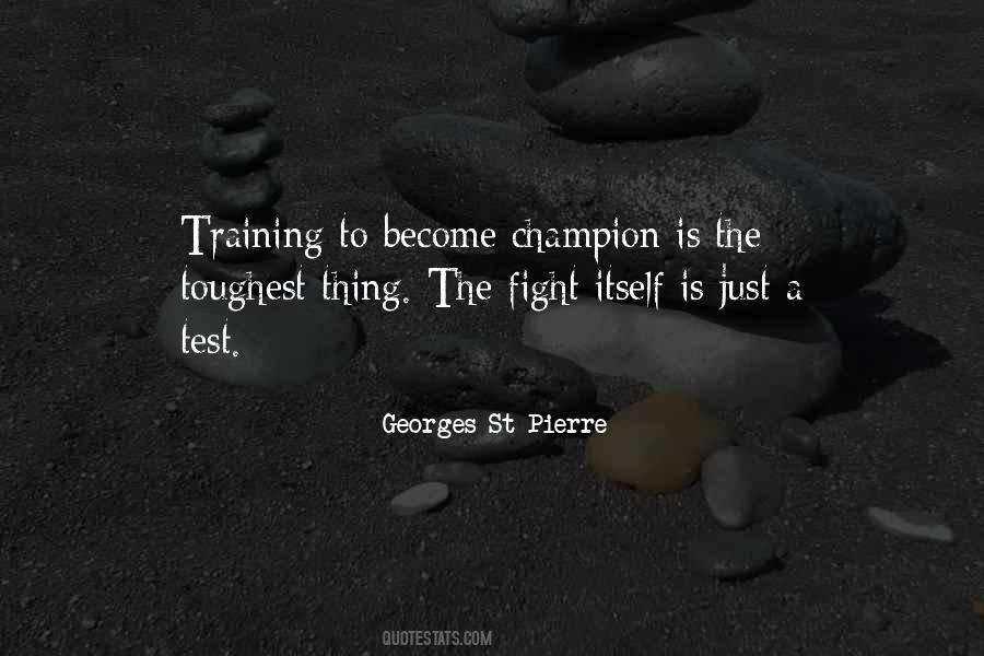 Become A Champion Quotes #1372774