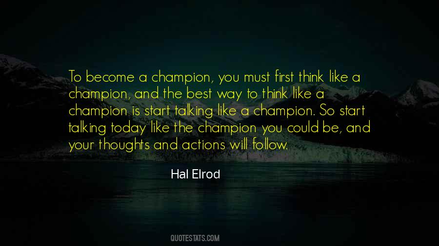 Become A Champion Quotes #991531