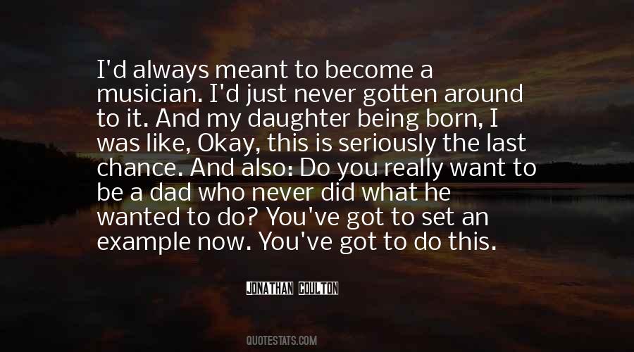 Become A Dad Quotes #474823