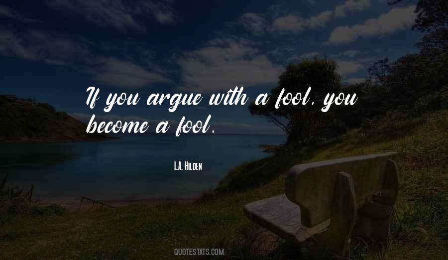 Become A Fool Quotes #202434