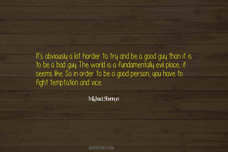 Become A Good Person Quotes #67376