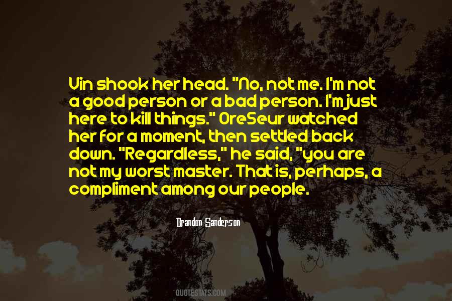Become A Good Person Quotes #79260