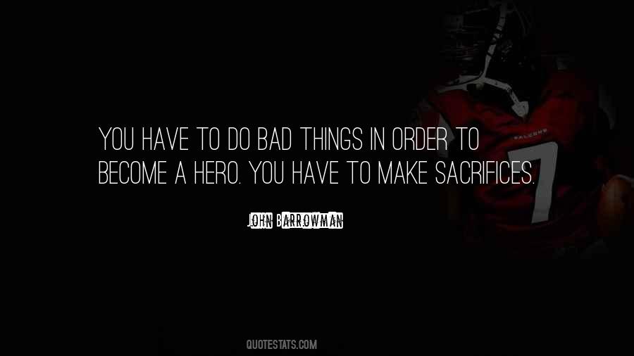 Become A Hero Quotes #1028218