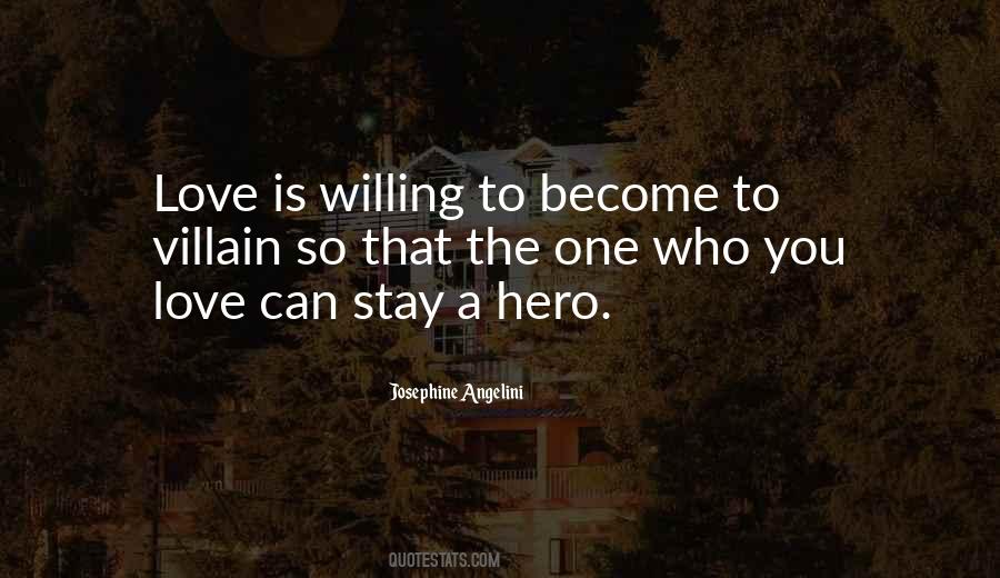 Become A Hero Quotes #1215390