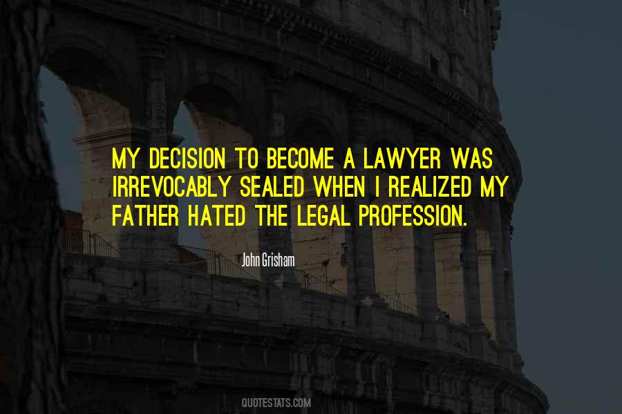 Become A Lawyer Quotes #1312557
