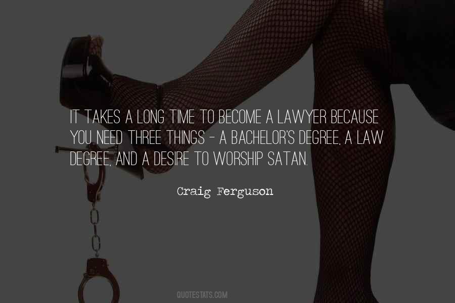 Become A Lawyer Quotes #1342932