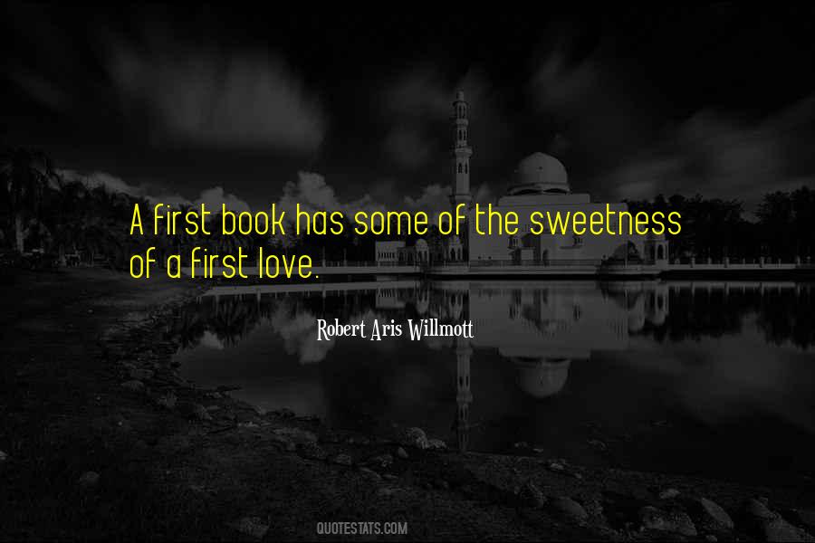 Love Sweetness Quotes #1124362