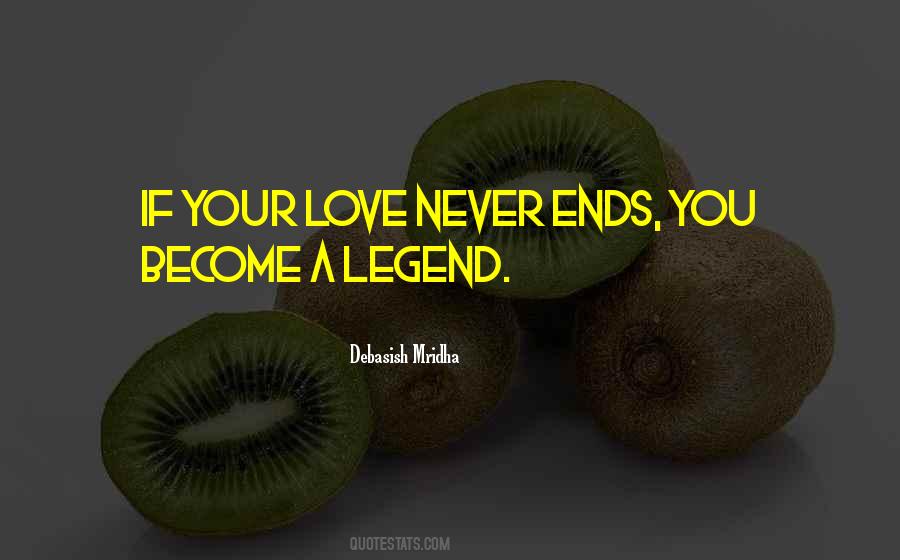 Become A Legend Quotes #1076251