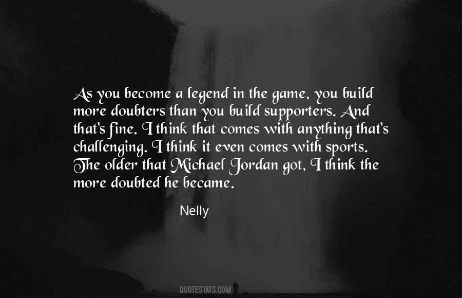 Become A Legend Quotes #1596148