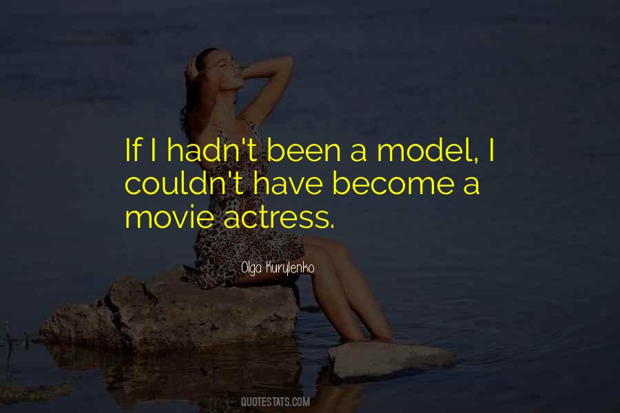 Become A Model Quotes #152185