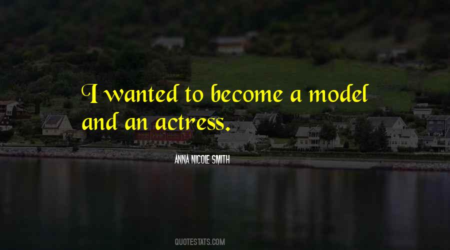 Become A Model Quotes #1698667