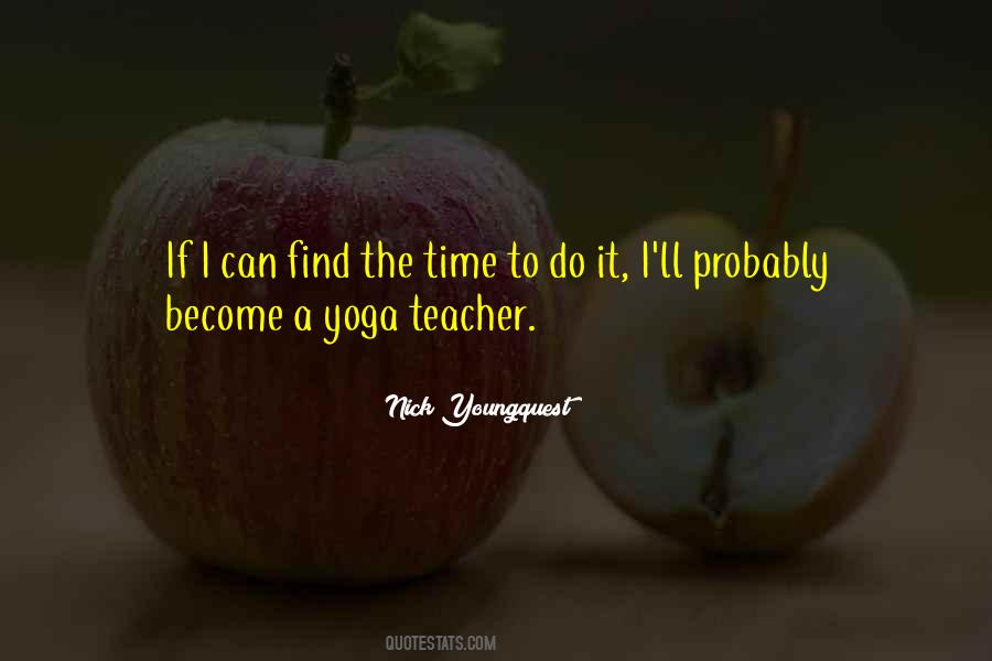 Become A Teacher Quotes #1410576