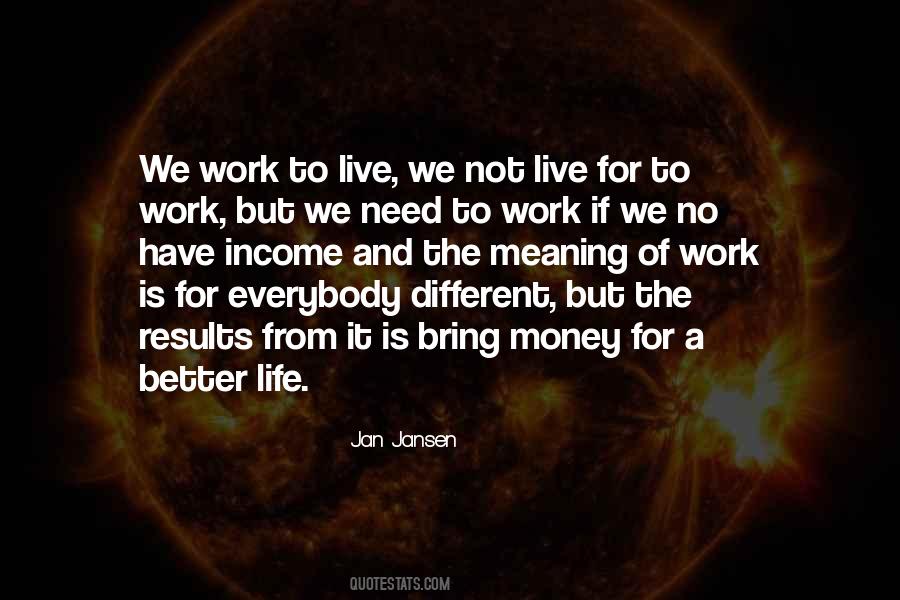 Quotes About Meaning Of Work #420080