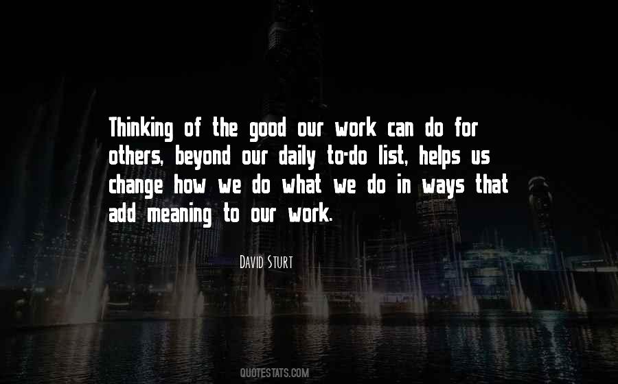 Quotes About Meaning Of Work #462808