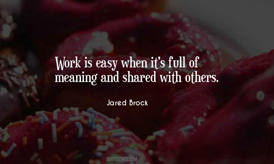 Quotes About Meaning Of Work #469740