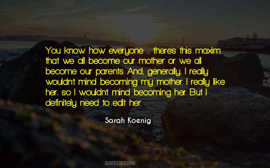 Become Mother Quotes #25973