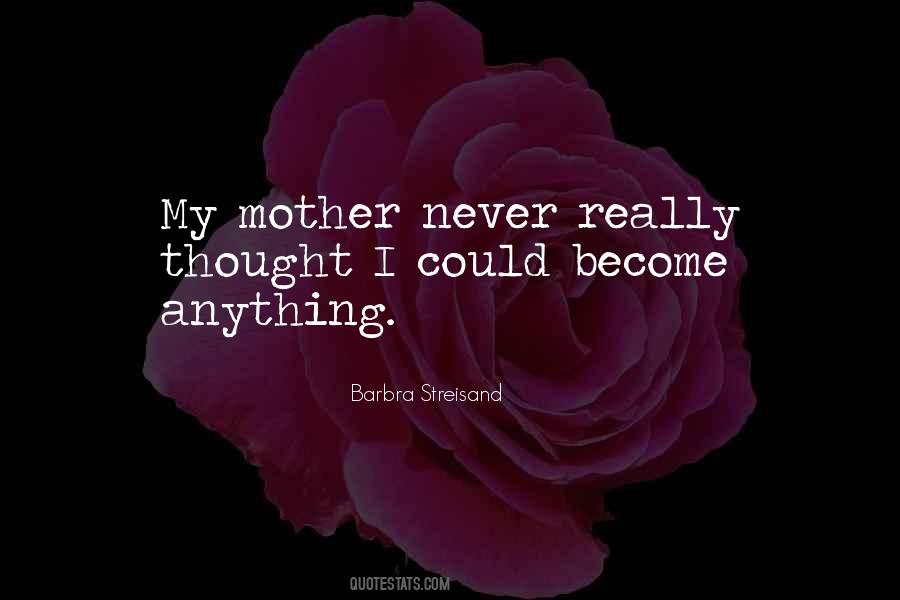 Become Mother Quotes #321660