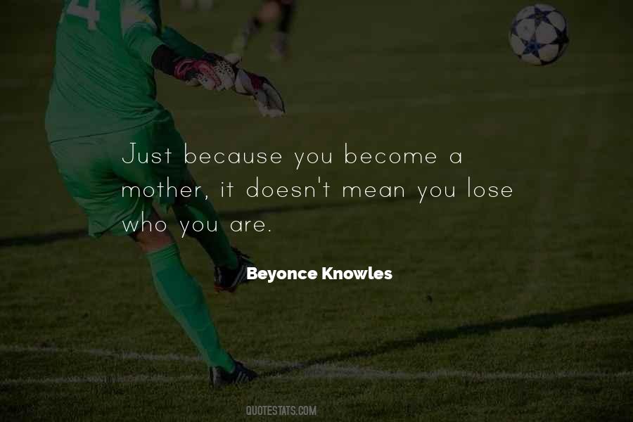Become Mother Quotes #501252