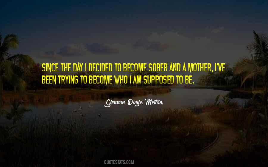 Become Mother Quotes #513201