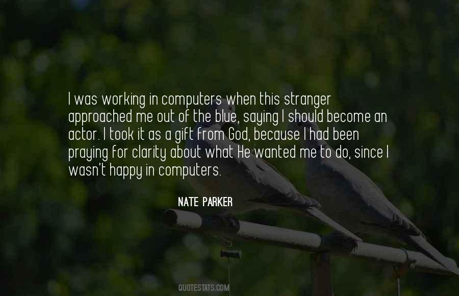 Become Stranger Quotes #376409