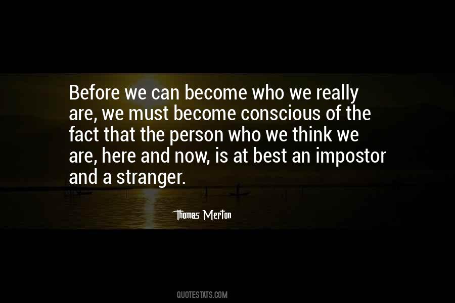 Become Stranger Quotes #880501