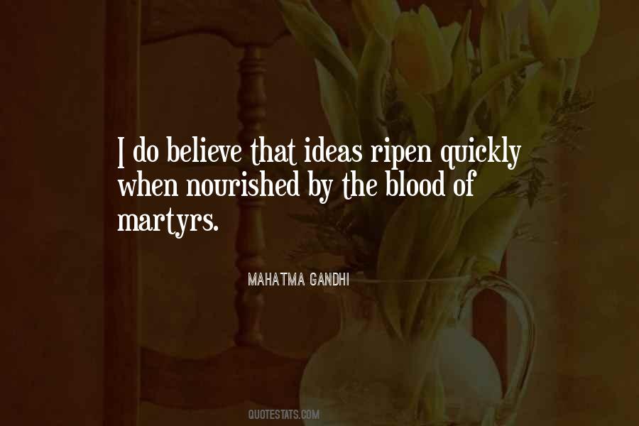 Blood Of Martyrs Quotes #581770