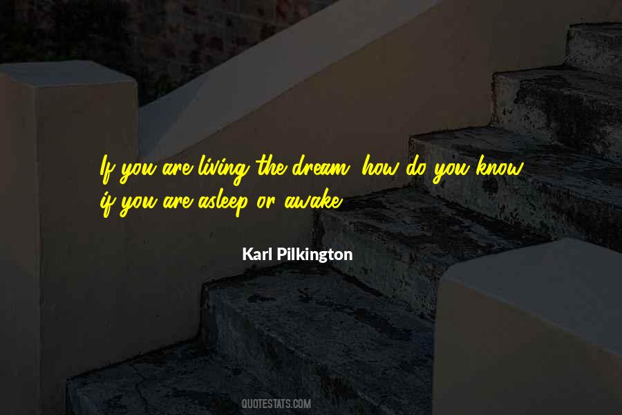 Living Awake Quotes #1189856