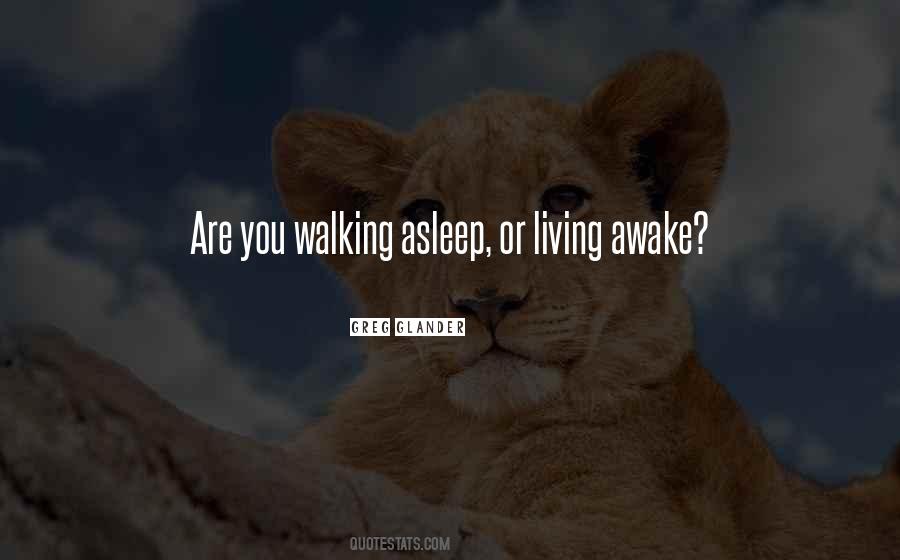 Living Awake Quotes #152887