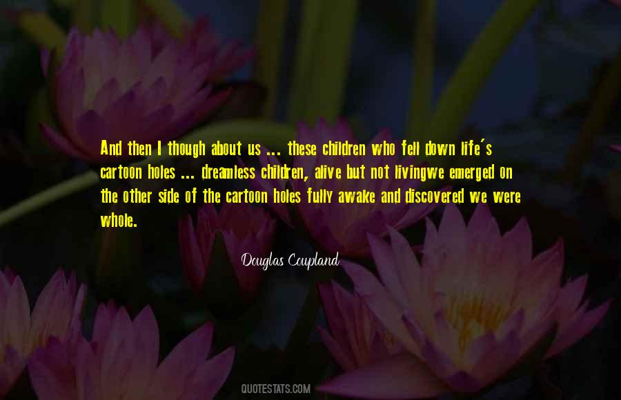 Living Awake Quotes #1595730