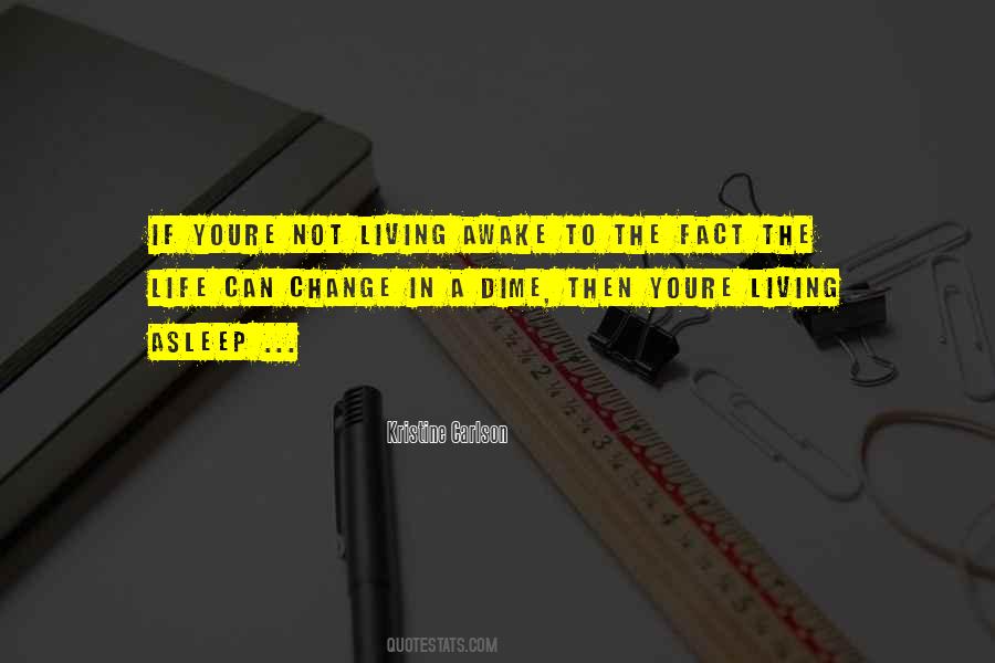 Living Awake Quotes #520448