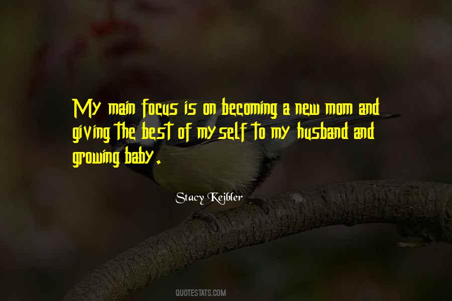 Becoming A New Mom Quotes #602282