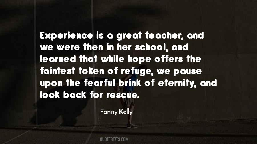 Experience Is A Great Teacher Quotes #1600717