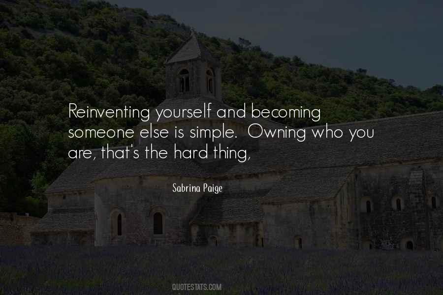 Becoming Someone Else Quotes #373871