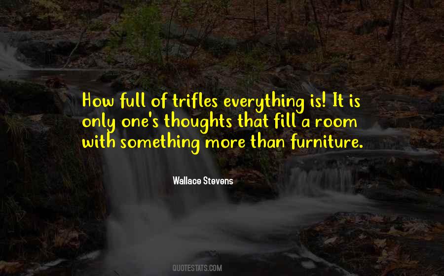 Full Of Thoughts Quotes #185738