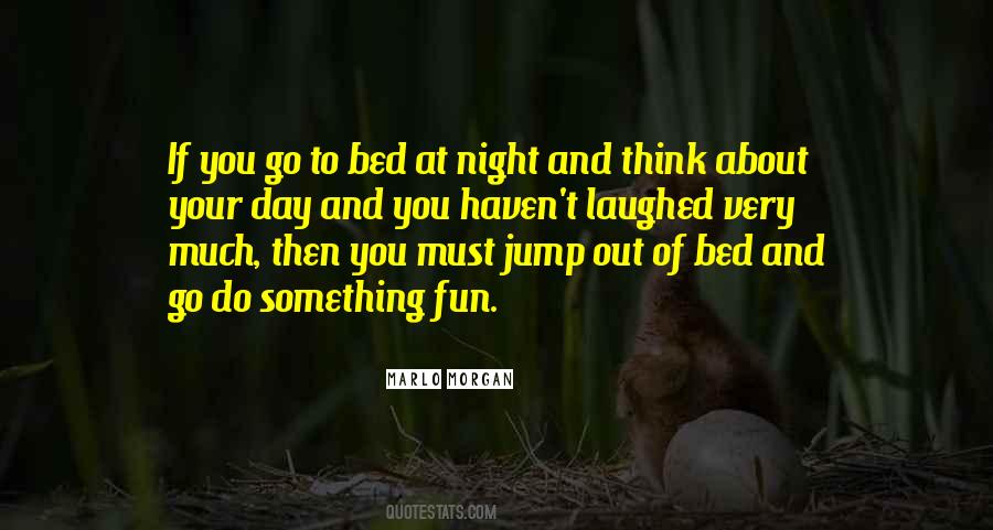 Bed At Night Quotes #1486863