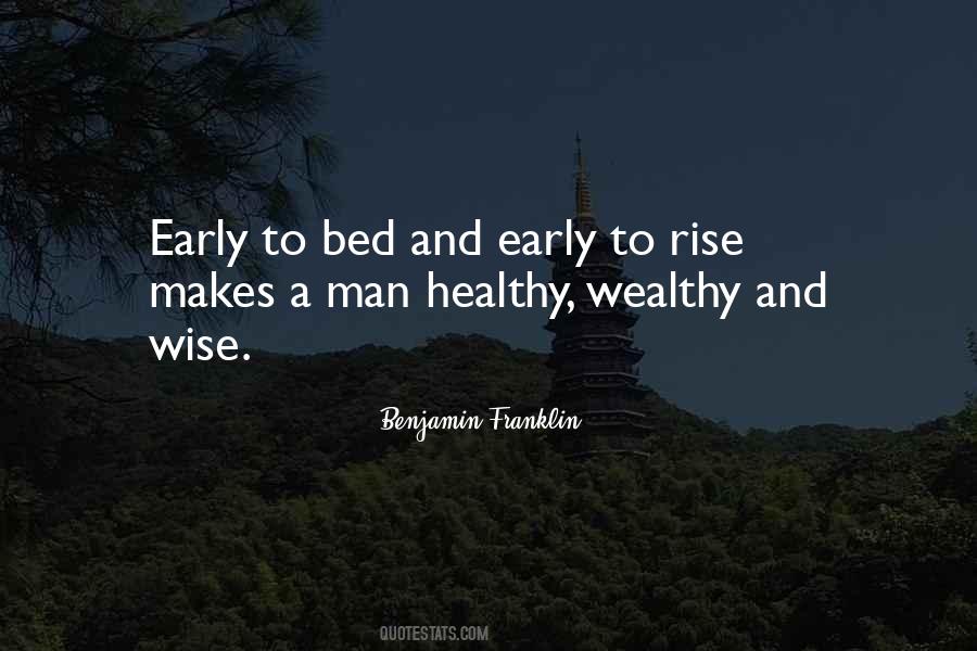 Bed Early Quotes #369345