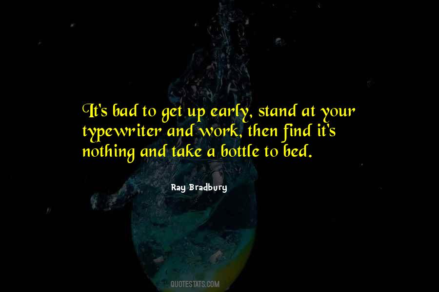 Bed Early Quotes #442466