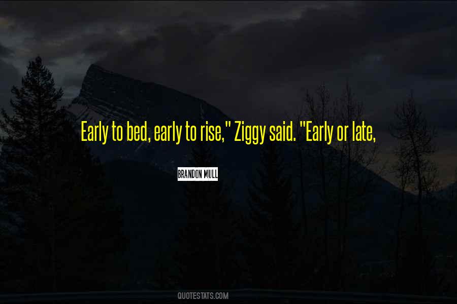 Bed Early Quotes #550842