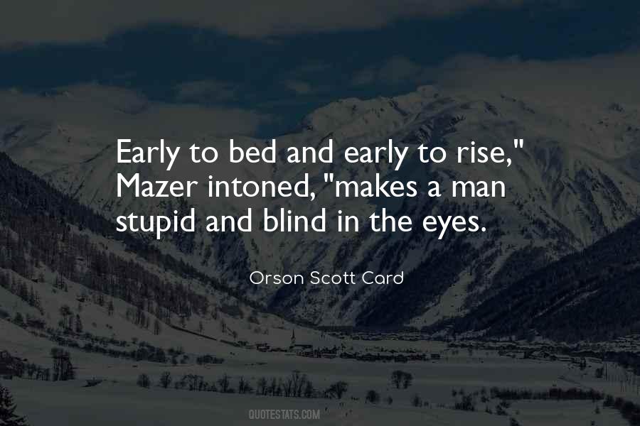 Bed Early Quotes #912879