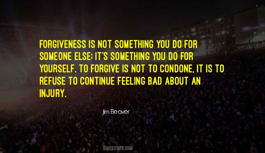 To Forgive Quotes #1214466