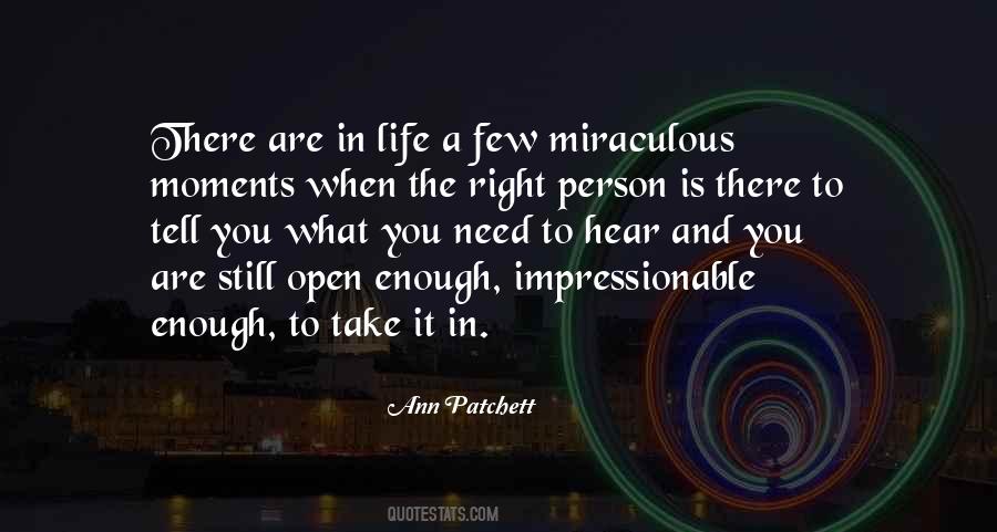 Life Is Miraculous Quotes #1328544