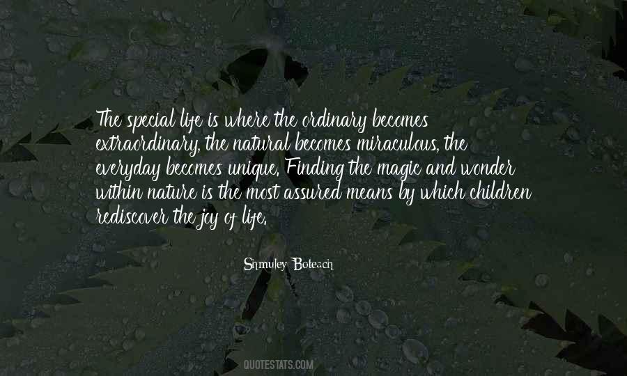 Life Is Miraculous Quotes #1746796